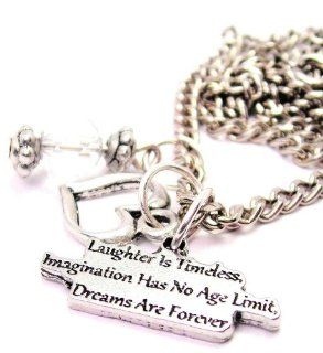 Laughter Is Timeless, Imagination Has No Age Limit, Dreams Are Forever 18" Fashion Necklace: ChubbyChicoCharms: Jewelry