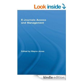 E Journals Access and Management (Routledge Studies in Library and Information Science) eBook: Wayne Jones: Kindle Store