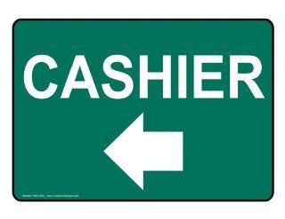 Cashier With Left Arrow Sign NHE 9650 WHTonPNGRN Information : Business And Store Signs : Office Products
