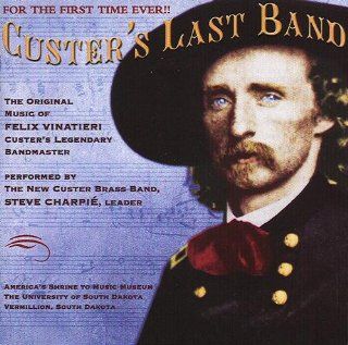 Custer's Last Band: Music
