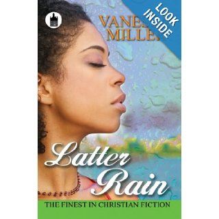 Latter Rain (Urban Christian) (9781601629791): Vanessa Miller: Books