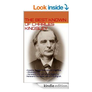 The Best Known of Charles Kingsley eBook: Charles Kingsley: Kindle Store