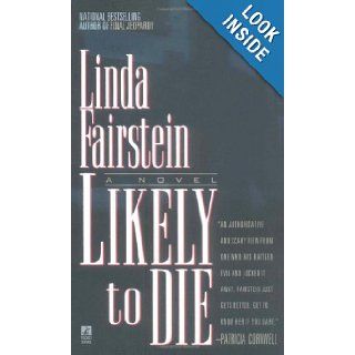 Likely to Die (Alexandra Cooper Mysteries): Linda Fairstein: 9780671014933: Books