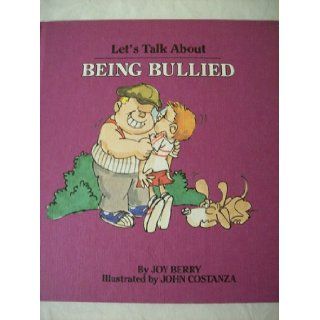 Let's Talk About Being Bullied Books