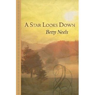 A Star Looks Down (Thorndike Large Print Gentle Romance Series): Betty Neels: 9781410442154: Books