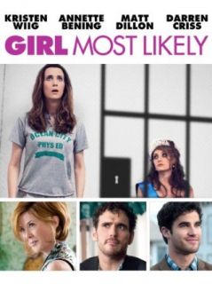 Girl Most Likely [HD]: Kristen Wiig, Darren Criss, Matt Dillon, Annette Bening:  Instant Video