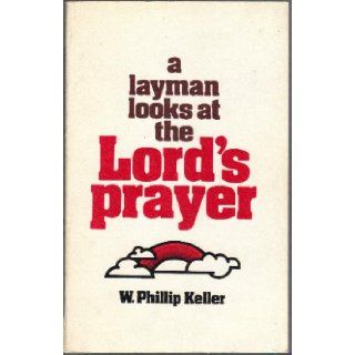 A Layman Looks at the Lord's Prayer: Books