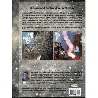 Orbs Around the World: An Anthology: Sandra Underwood: 9781462877485: Books