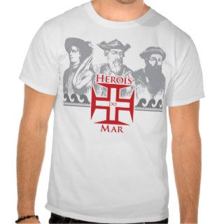 Herois do mar tshirts
