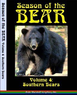 Season of the Bear, Volume 4: Southern Bears: Myron Means   Arkansas Game and Fish Commission, Maria Davidson   Louisiana Department of Wildlife and Fisheries, Brad Young   Mississippi Dept Wildlife Fisheries, Keith Gaulden   Alabama Wildlife & Freshwa