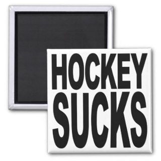 Hockey Sucks Magnets