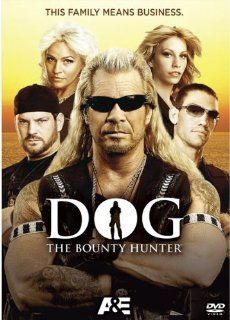 Dog the Bounty Hunter: This Family Means Business: Duane 'Dog' Chapman, Beth Smith, Leland Chapman, Duane Lee Chapman Jr., Tim Chapman, Lyssa Chapman, A&E Entertainment: Movies & TV