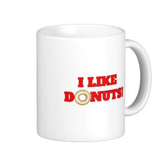 I like donuts! mugs