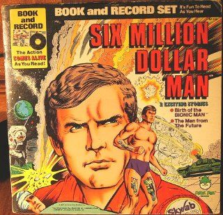 Six Million Dollar Man Book & Record set 2 exciting stories Music