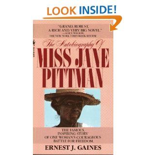 Autobiography of Miss Jane Pittman: Ernest J. Gaines: 9780553230680: Books
