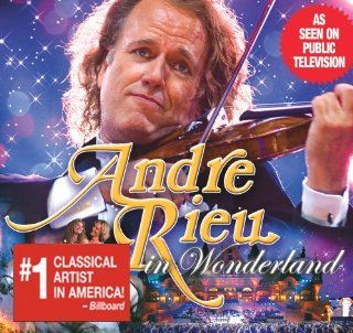 Andre Rieu in Wonderland: Music