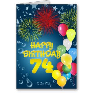 74th Birthday card with fireworks and balloons