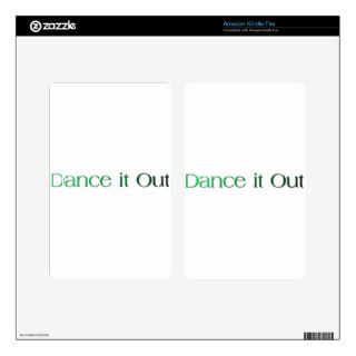 Dance it Out Quote Products Decals For Kindle Fire