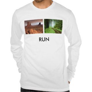 Desert Landscape, Forest, RUN Tee Shirt