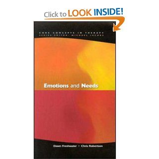 Emotions and Needs (Core Concepts in Therapy): 9780335208029: Medicine & Health Science Books @