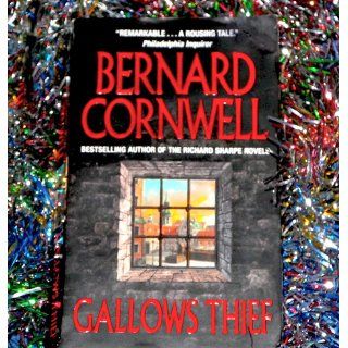 Gallows Thief: A Novel: Bernard Cornwell: 9780060082741: Books