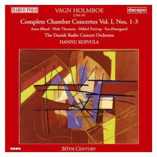 Holmboe: Complete Chamber Concertos, Vol. 1, Nos. 1 3: Music