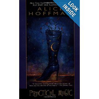 Practical Magic: Alice Hoffman: 9780425190371: Books