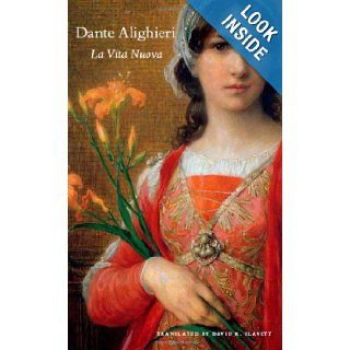 La Vita Nuova: Dante Alighieri, David R. Slavitt, Seth Lerer: 9780674050938: Books