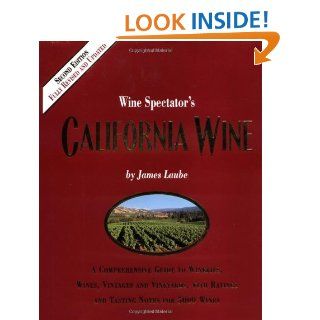 Wine Spectator's: California Wine: James Laube: 9781881659563: Books