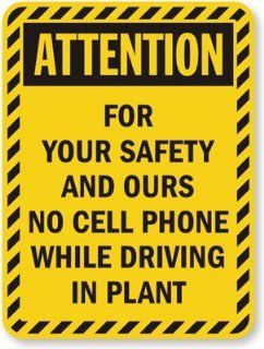 Attention   For Your Safety And Ours No Cell Phone While Driving In Plant Sign, 24" x 18" : Yard Signs : Patio, Lawn & Garden