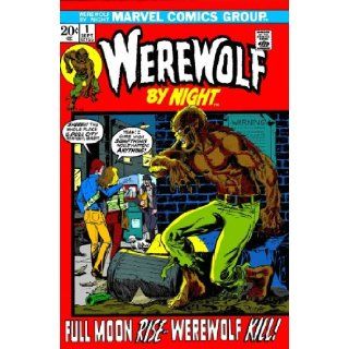Essential Werewolf By Night Volume 1 TPB (Essential (Marvel Comics)) (v. 1): Gerry Conway, Mike Friedrich, Tony Isabella, and others, Mike Ploog, Ross Andru, Gene Colan: 9780785118398: Books