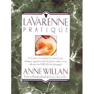 La Varenne Pratique: Anne Willan: 9780517573839: Books