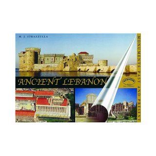 Ancient Lebanon Monuments Past and Present (Monuments Past & Present) M. Strazzulla 9788881621422 Books