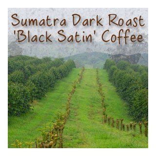 Sumatra 'Black Satin' Roast Coffee 1LB Whole Bean  Ground Coffee  Grocery & Gourmet Food