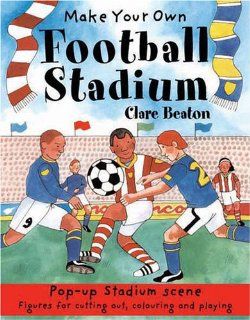 House Of Marbles Make Your Own Football Stadium: Clare Beaton: Toys & Games