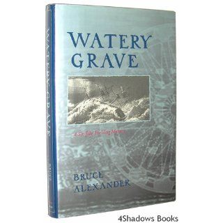 Watery Grave (A Sir John Fielding Mystery): Bruce Alexander: 9780399141553: Books