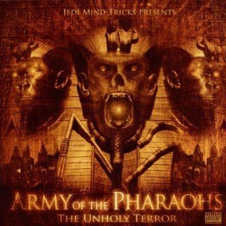 Army of the Pharaohs: the Unholy Terror by Jedi Mind Tricks (2010) Audio CD: Music