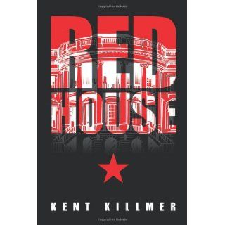 Red House: Fiction. Perhaps.: Kent Killmer: 9781450260381: Books