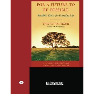 For a Future to be Possible (9781427088390): Thich Nhat Hanh: Books