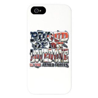 iPhone 5 or 5S Case White Proud Of My Loved One In The US Military Armed Forces: Everything Else