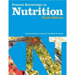 Present Knowledge in Nutrition Volumes I and II (9781578812004): Barbara A. Bowman, Robert M. Russell: Books