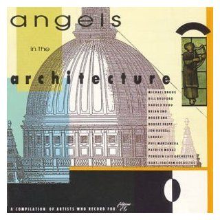 Angels in the Architecture: Music