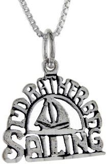 Sterling Silver I'd Rather be Sailing Word Pendant, 1 inch wide: Jewelry