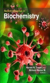 Recent Advances in Biochemistry: 9781926692722: Science & Mathematics Books @