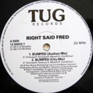 Right Said Fred   Bumped   [12"]: Music