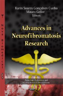 Advances in Neurofibromatosis Research (Neurology Laboratory and Clinical Research Developments: Genetics Research and Issues): 9781613246610: Medicine & Health Science Books @