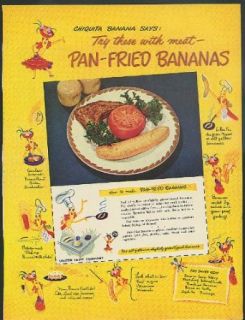 Chiquita Banana says Try these with meat Pan Fried Bananas ad 1949: Entertainment Collectibles