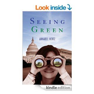 Seeing Green   Kindle edition by Annabel Hertz. Literature & Fiction Kindle eBooks @ .