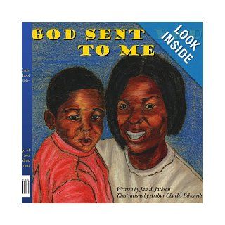 God Sent You To Me Jan Jackson 9781425955571 Books