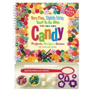 Very Fun, Slightly Sticky Stuff to Do with Candy: Barbara Kane: 0730767497705: Books